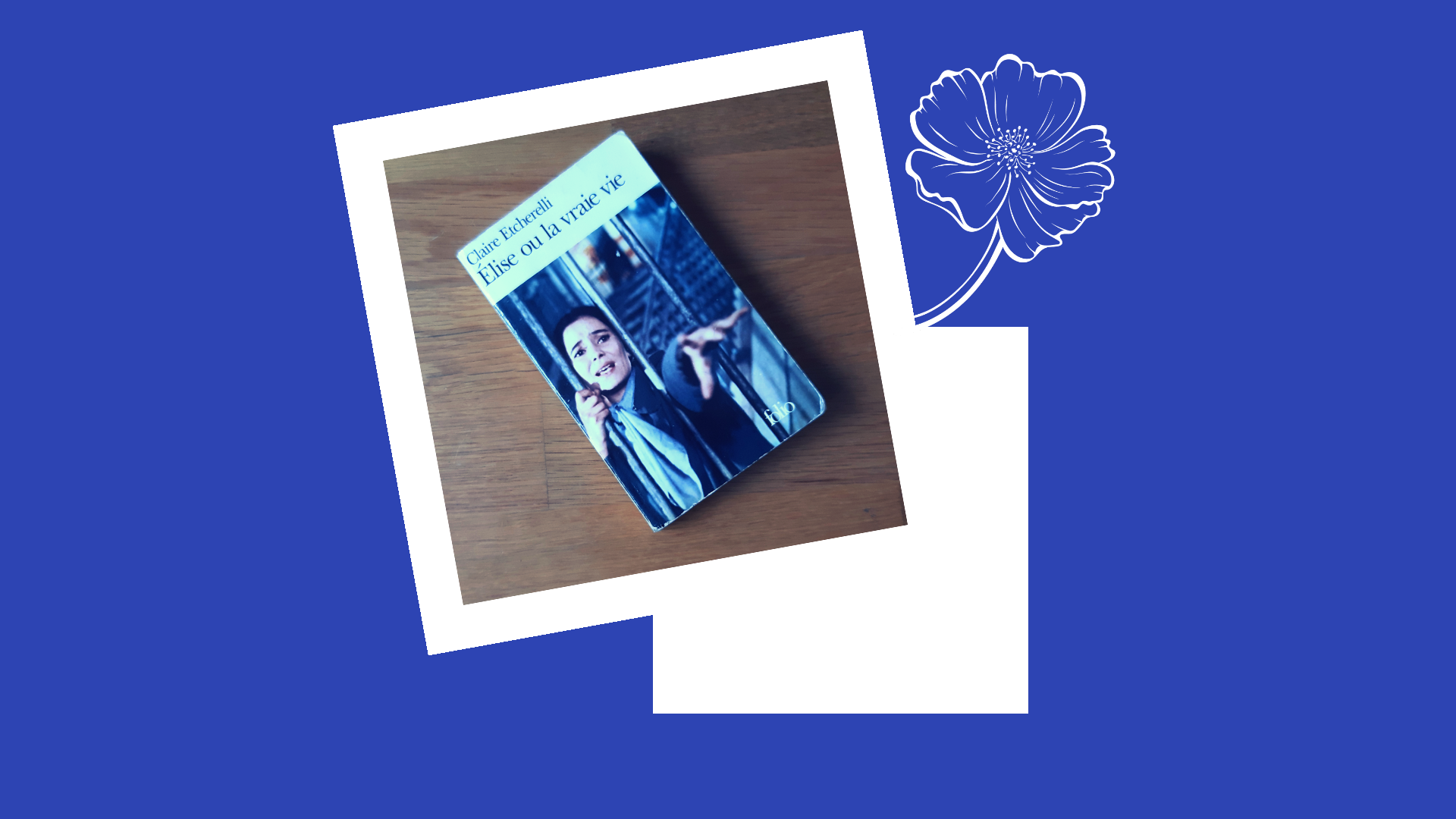 Elise ou la vraie vie / Claire Etcherelli