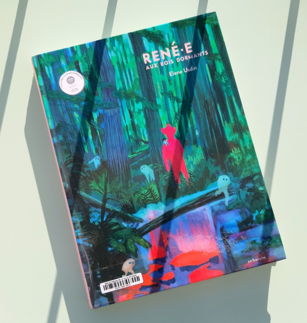 René.e aux bois dormants / Elene&nbsp;Usdin