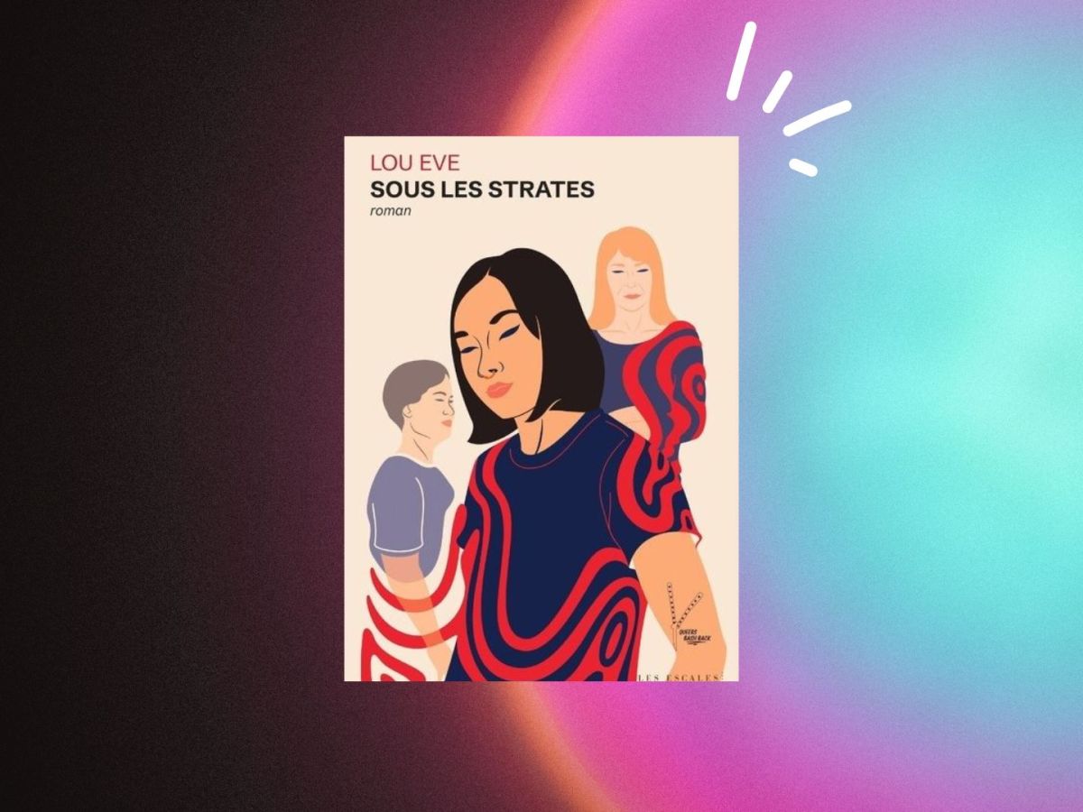 Sous les strates / Lou&nbsp;Eve