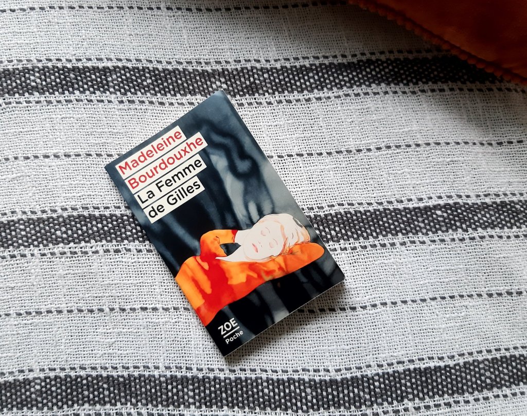 La femme de Gilles / Madeleine&nbsp;Bourdouxhe